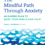 Discover The Self-help Book That Will Teach You To Quiet Your Anxious Thoughts With Mindfulness.
