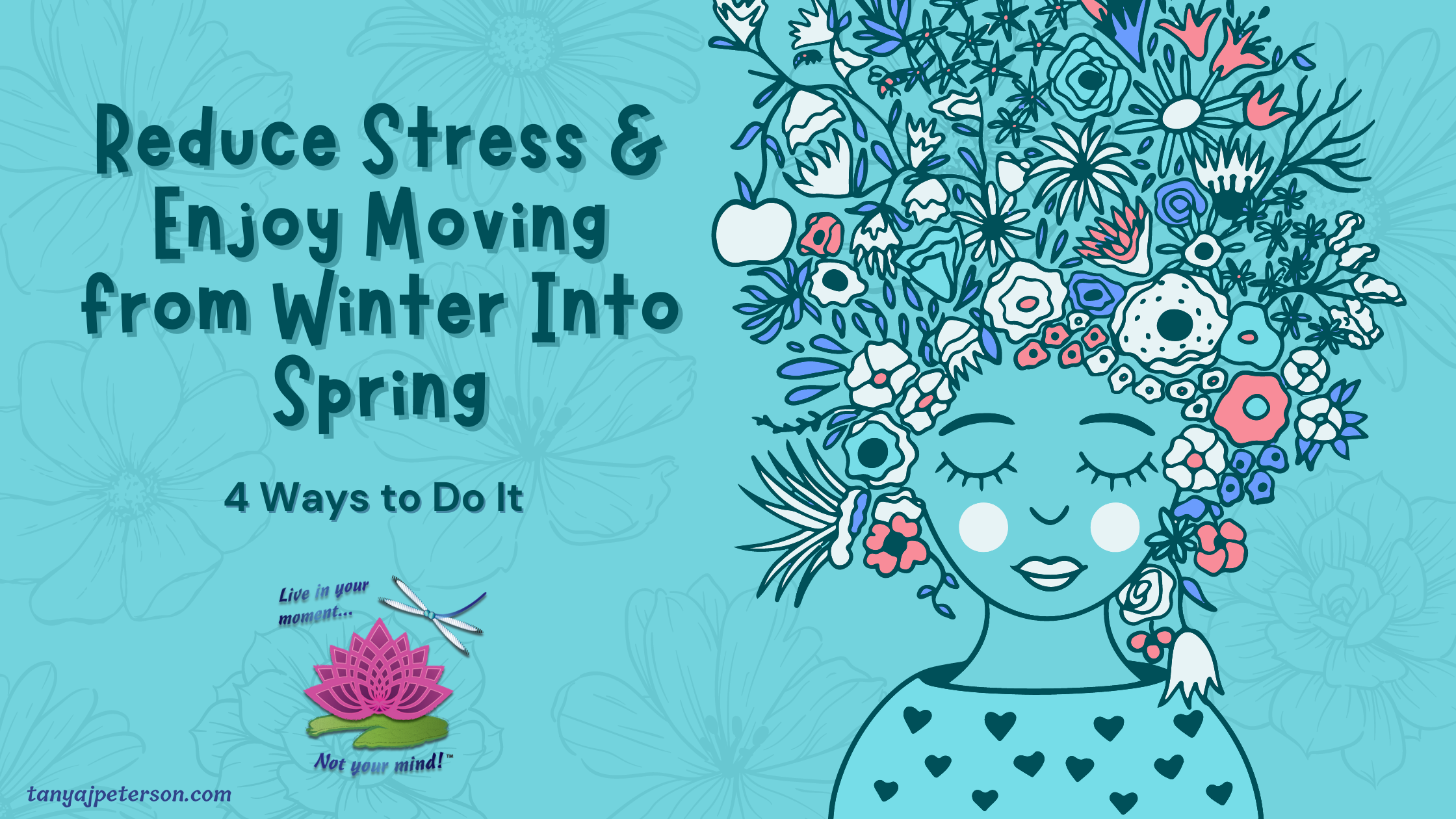 Spring is a time of transition and change, and as such can be stressful. Learn 4 ways to reduce stress when transitioning to spring.